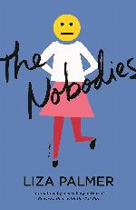 The Nobodies: A Novel
