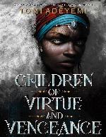 Children of Virtue and Vengeance