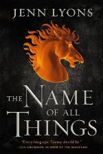 The Name of All Things (A Chorus of Dragons, 2)