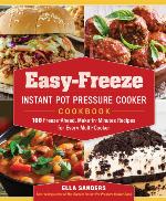 Easy-Freeze Instant Pot Pressure Cooker Cookbook