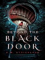 Beyond the Black Door