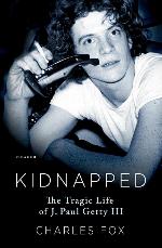 Kidnapped: The Tragic Life of J. Paul Getty III