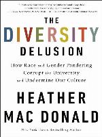 The Diversity Delusion