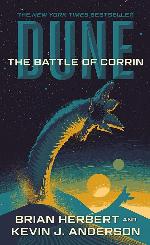 Dune: The Battle of Corrin: Book Three of the Legends of Dune Trilogy (Dune, 3)