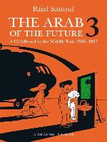 The Arab of the Future 3: A Childhood in the Middle East, 1985-1987