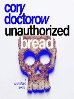 Unauthorized Bread