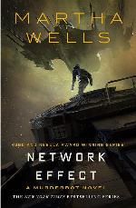 Network Effect: A Murderbot Novel (The Murderbot Diaries, 5)