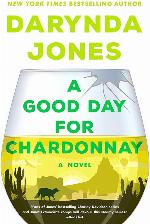 A Good Day for Chardonnay: A Novel (Sunshine Vicram Series, 2)