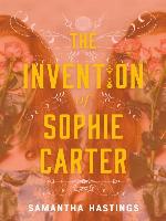 The Invention of Sophie Carter
