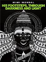 His Footsteps, Through Darkness and Light