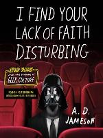I Find Your Lack of Faith Disturbing