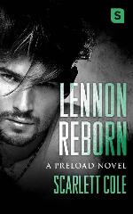 Lennon Reborn: A steamy, emotional rockstar romance (Preload, 4)