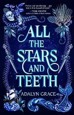 All the Stars and Teeth