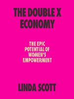 The Double X Economy