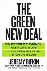 The Green New Deal: Why the Fossil Fuel Civilization Will Collapse by 2028, and the Bold Economic Plan to Save Life on Earth