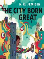The City Born Great