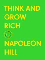 Think and Grow Rich