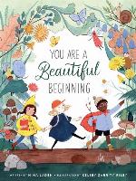 You Are a Beautiful Beginning