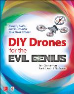DIY Drones for the Evil Genius