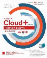 Comptia Cloud+ Certification Practice Exams (Exam Cv0-002)
