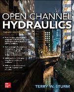 Open Channel Hydraulics, Third Edition