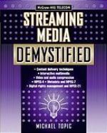 Streaming Media Demystified