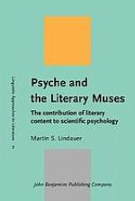 Psyche and the Literary Muses. the Contribution of Literary Content to Scientific Psychology.