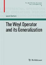 The Weyl Operator and its generalization