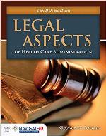 Legal Aspects of Health Care Administration