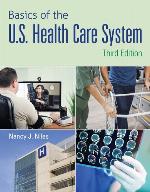 Basics of the U.S. Health Care System
