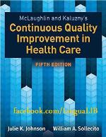 McLaughlin &amp; Kaluzny's Continuous Quality Improvement in Health Care