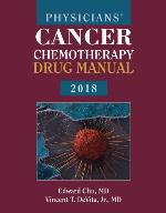Physicians' Cancer Chemotherapy Drug Manual 2018