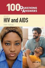 100 Questions &amp; Answers about HIV and AIDS
