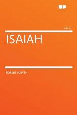 Isaiah : a new translation with a preliminary dissertation and notes, critical, philological and explanatory