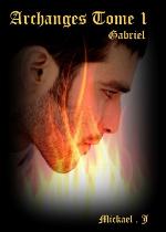 Archange tome 1 - gabriel.