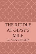 The riddle at Gipsy's Mile
