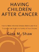 Having Children After Cancer