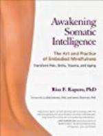 Awakening Somatic Intelligence