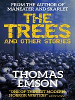 The Trees and Other Stories