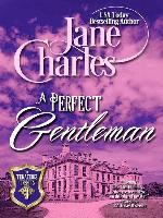 A Perfect Gentleman (The Tenacious Trents)