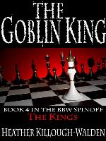 The Goblin King (The Kings series, book 4)