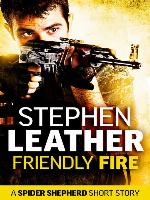 Friendly Fire (A Spider Shepherd Short Story)