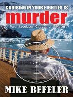 Cruising in Your Eighties Is Murder