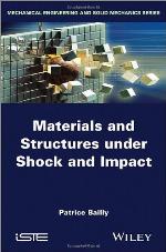 Materials and Structures Under Shock and Impact