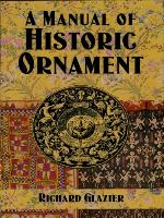 A Manual of Historic Ornament