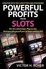 Powerful Profits from Slots