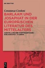 Barlaam Und Josaphat in Der Europaischen Literatur Des Mittelalters