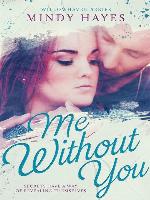 Me Without You (Willowhaven #2)