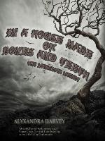 In a House Made of Bones and Teeth