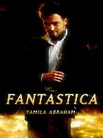 Fantastica